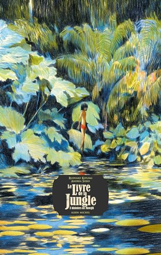 Le Livre de la jungle: 3 histoires de Mowgli von ALBIN MICHEL